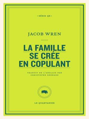 cover image of La famille se crée en copulant